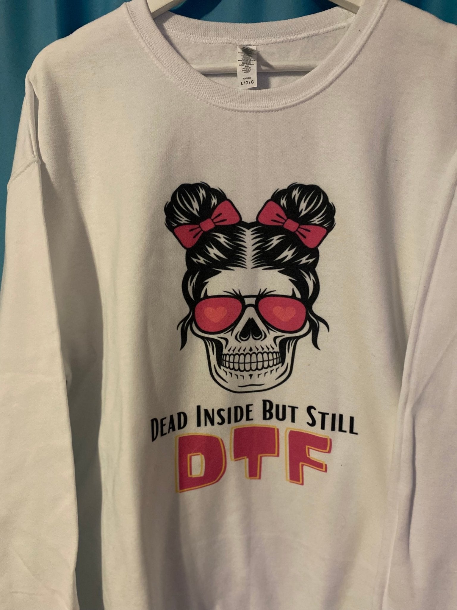 DTF sweatshirt - Craftygoodiesngifts