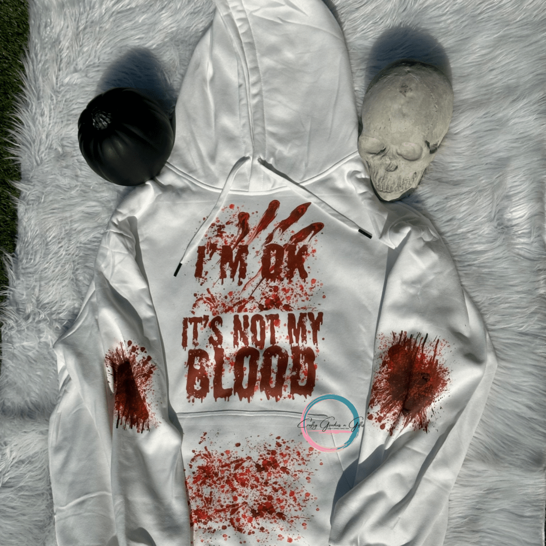 It’s Not my Blood - Craftygoodiesngifts