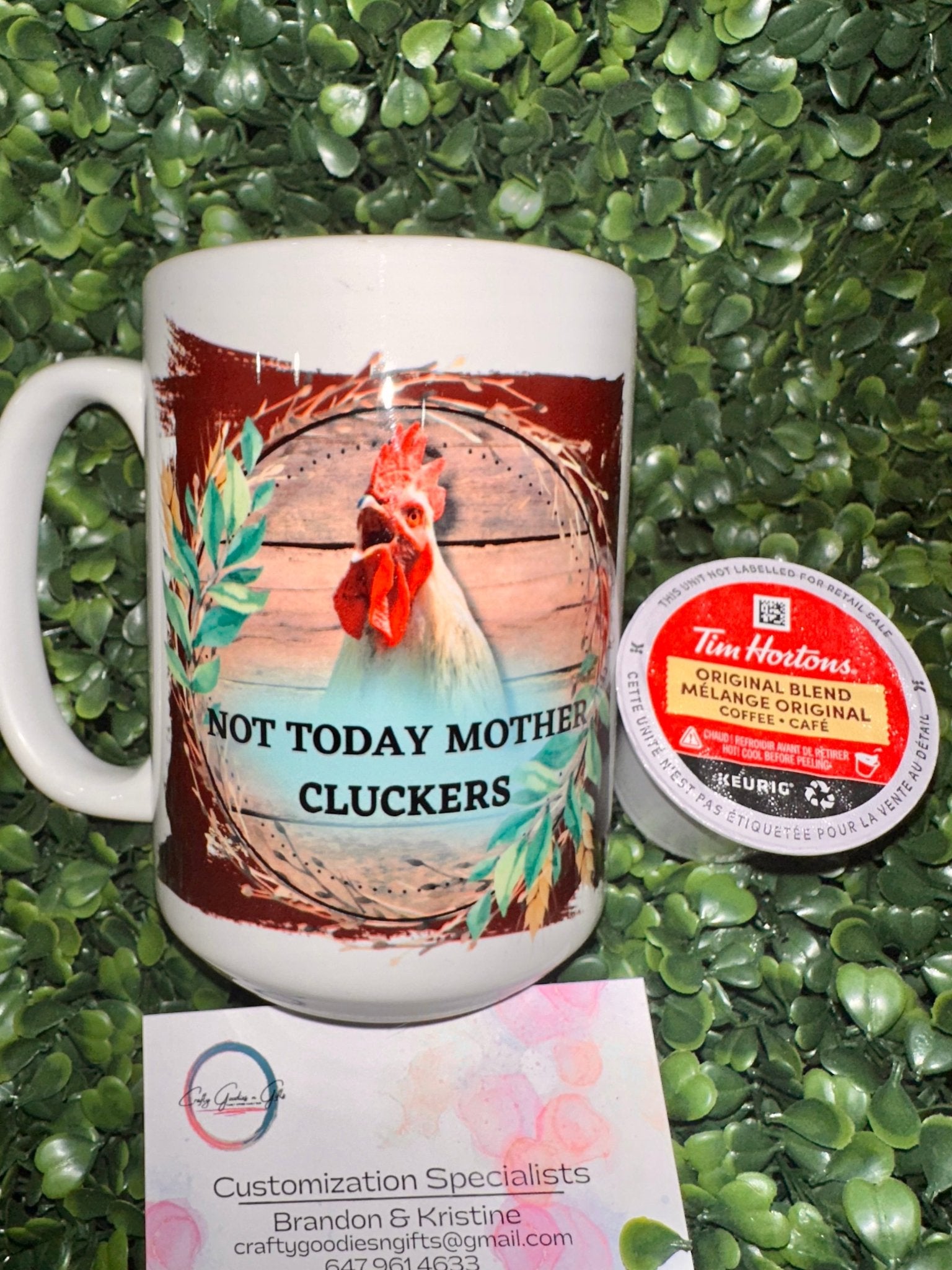 Not today Mother Clucker - Craftygoodiesngifts