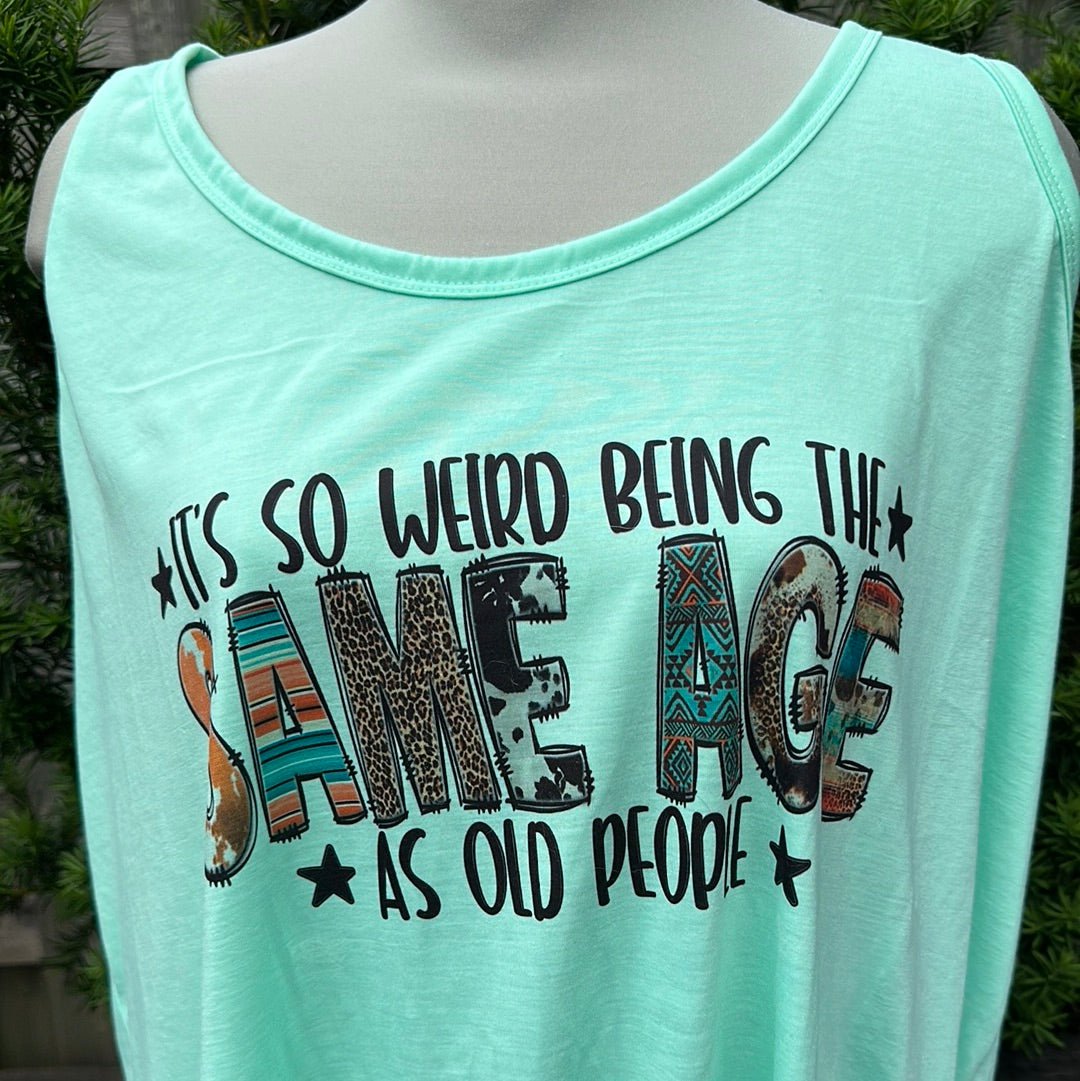 Same Age as old people - Womans flowy tank - Craftygoodiesngifts