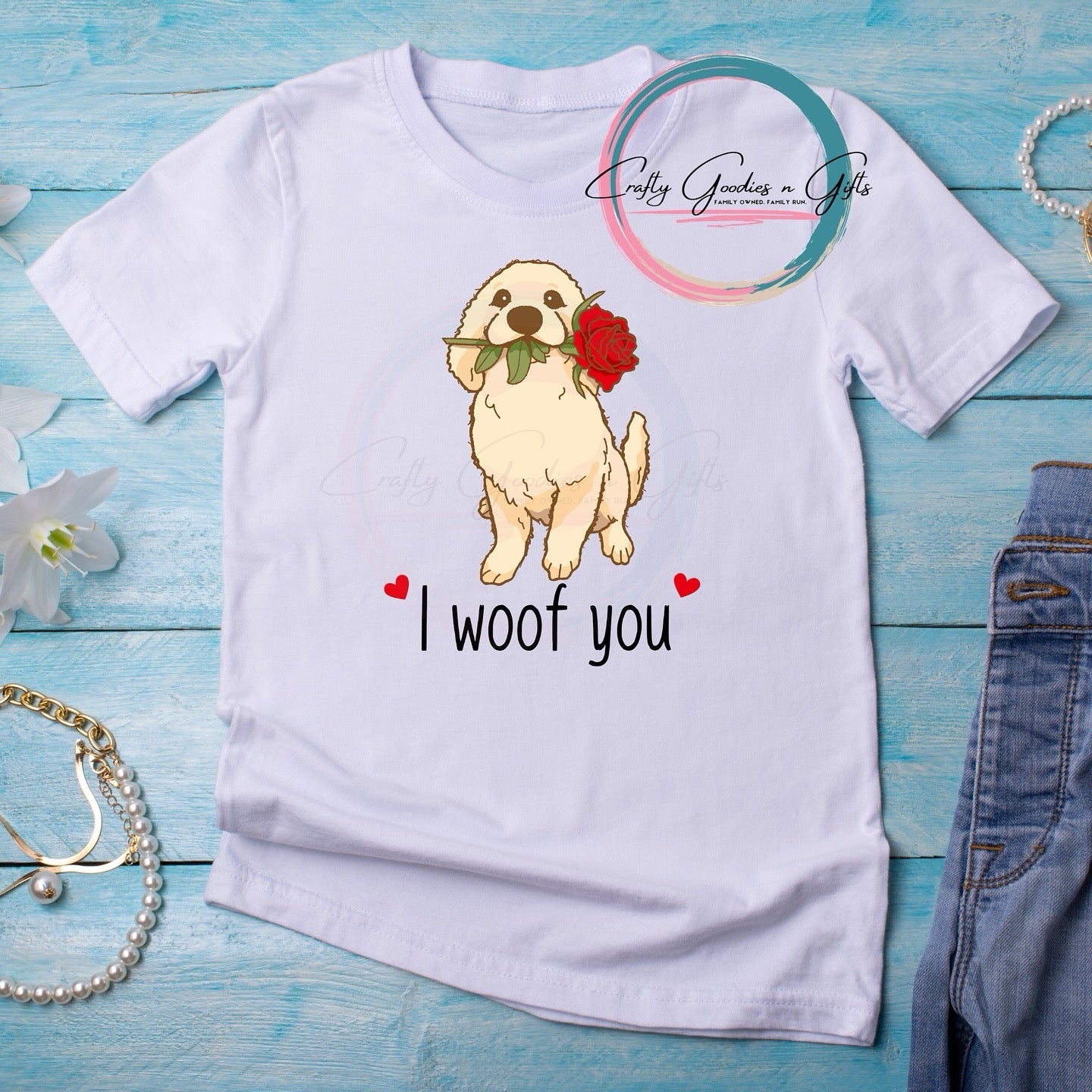 Woof You - Valentines Day - Graphic Shirt - Craftygoodiesngifts